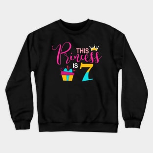 This Princess Is 7 7th Happy Birthday Girl T-Shirt Lovely Crewneck Sweatshirt